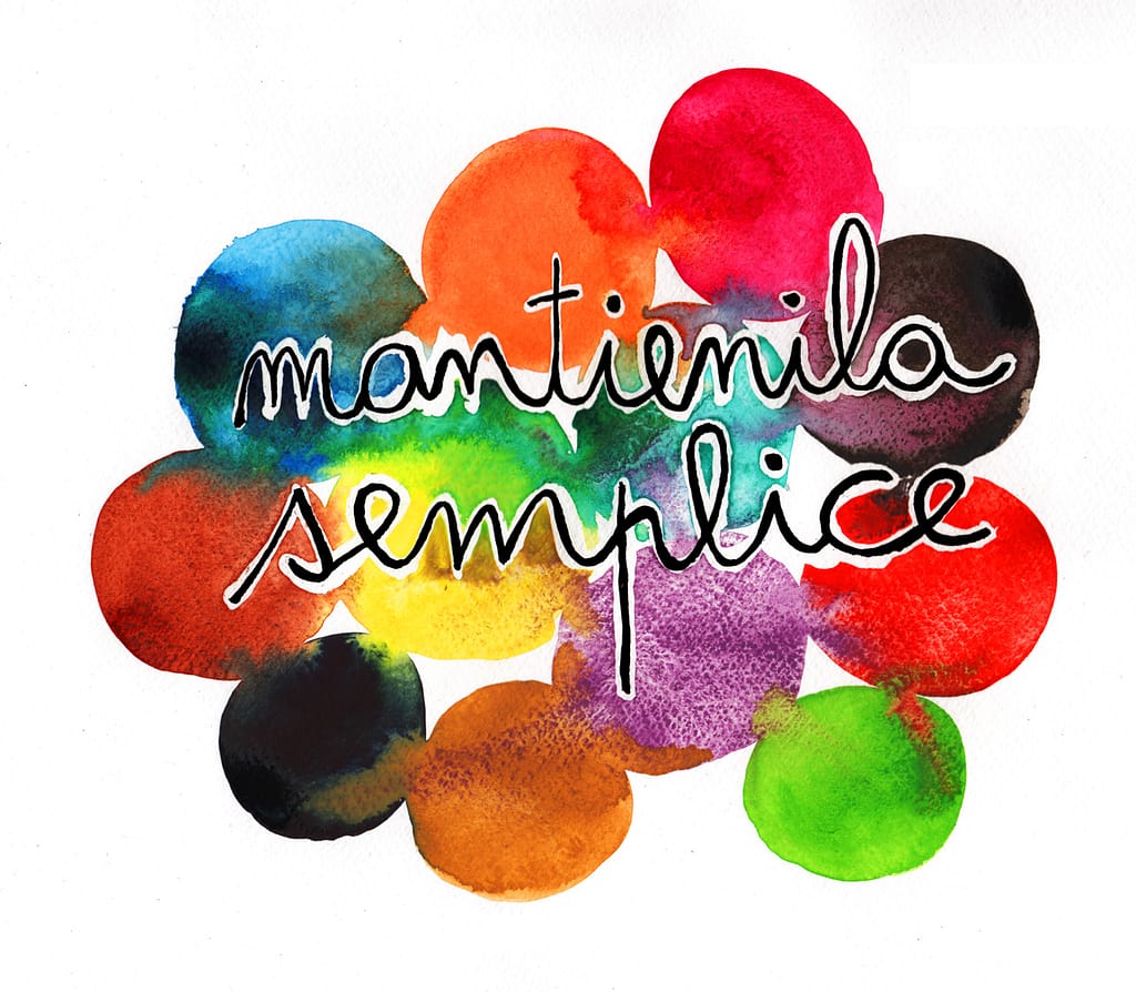 watercolor design with bubbles with the  italian phrase "keep it simple" or "mantienila semplice" 